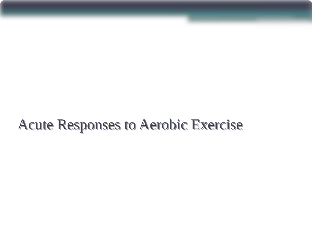 Ch. 6 Physiological Responses and Adaptations to Aerobic Endurance Training (1)_dmdfk9jdwz7_page3