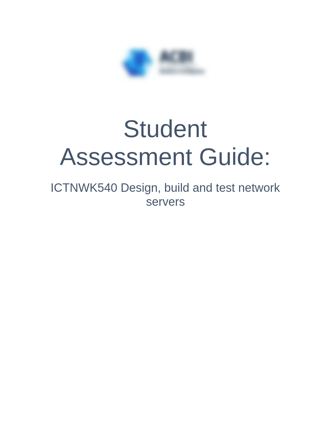 1 - ICTNWK540 Student Assessment Guide (2).docx_dmdp1agtpdy_page1