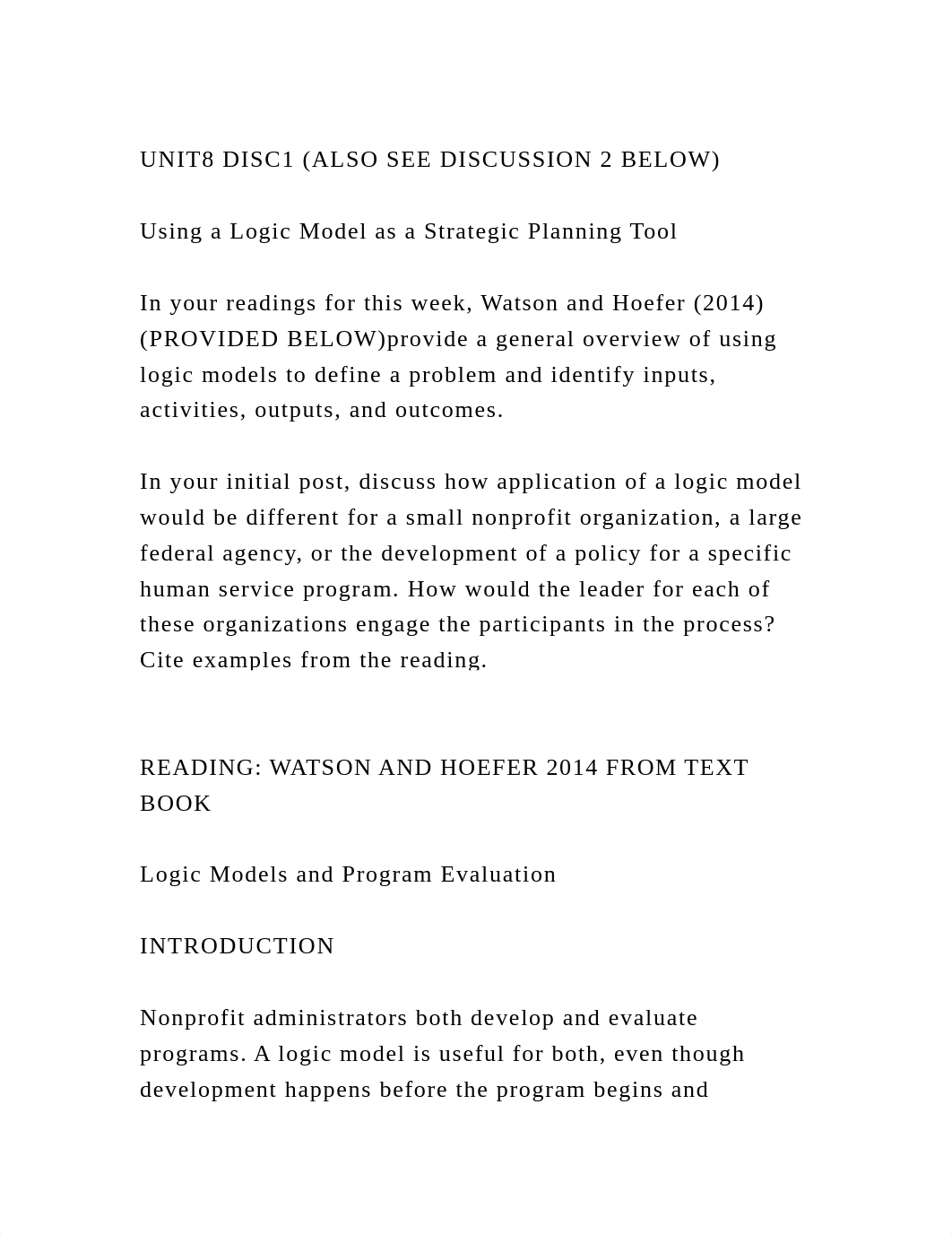 UNIT8 DISC1 (ALSO SEE DISCUSSION 2 BELOW)Using a Logic Model as .docx_dmevtk1hzu8_page2