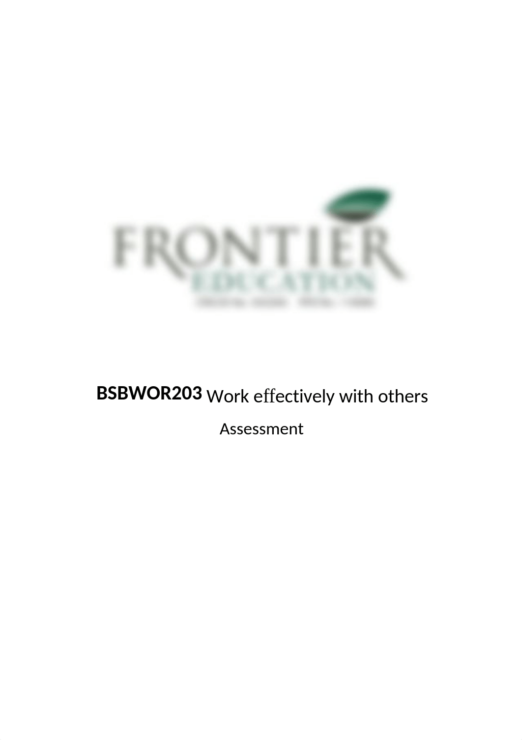 BSBWOR203 - Work effectively with others - Assessment V.2019.2 revised.docx_dmgmwa12vty_page1