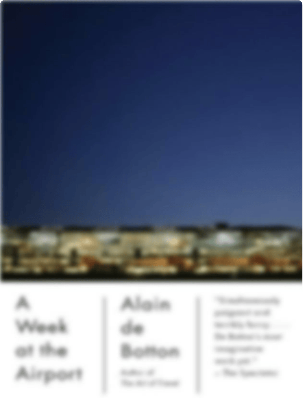 A Week at the Airport - Alain De Botton and Richard Baker.pdf_dmh5cqo6yj5_page1