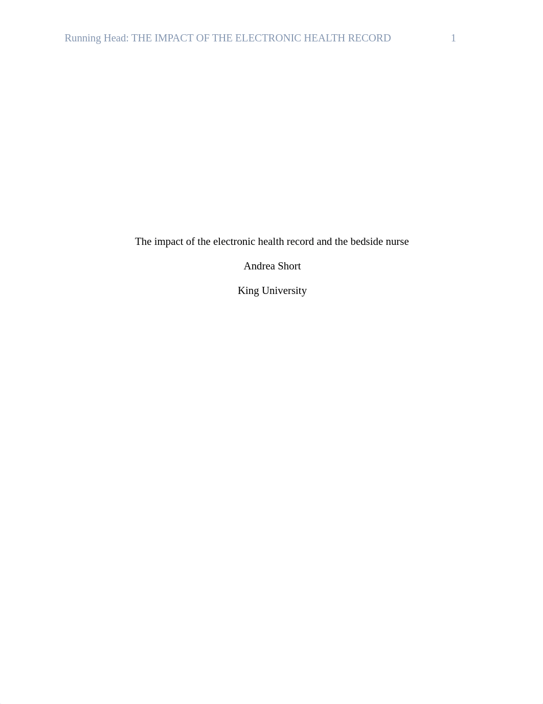 The impact of the electronic health record and the bedside nurse.docx_dmh9qa8drap_page1