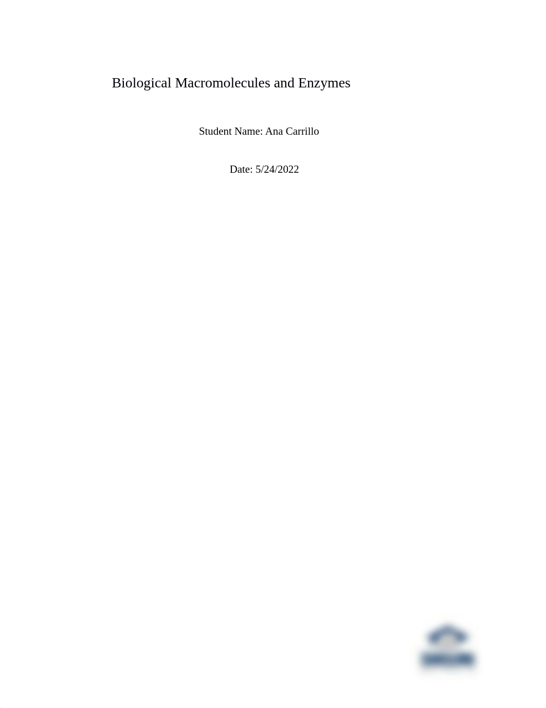 Bio 1 M1L2 Biological Macromolecules and Enzymes Lab Report Ana Carrillo.docx_dmj7q2xi1q0_page1