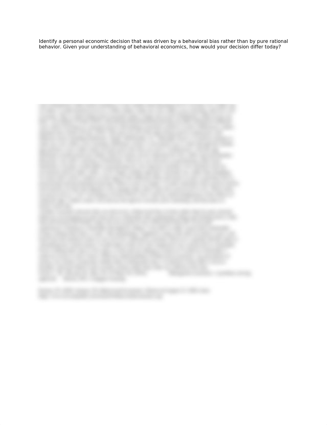 Identify a personal economic decision that was driven by a behavioral bias rather than by pure ratio_dmj7vm7yroc_page1