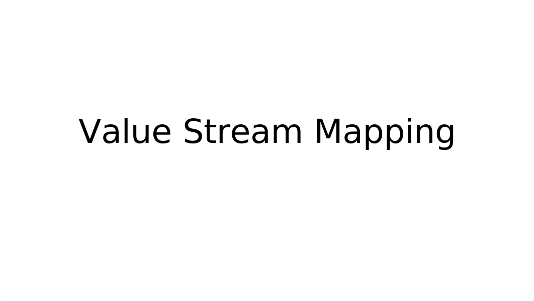 Value Stream Mapping.pptx_dmj9pygxrfw_page1