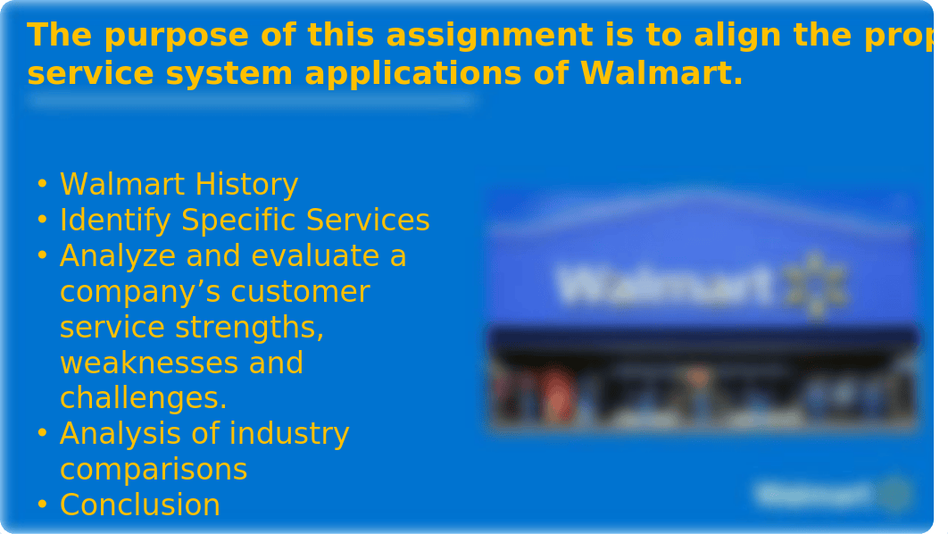 Wk 3 - Walmart Service System Applications -Assgn.pptx_dmja8fb3zsz_page2