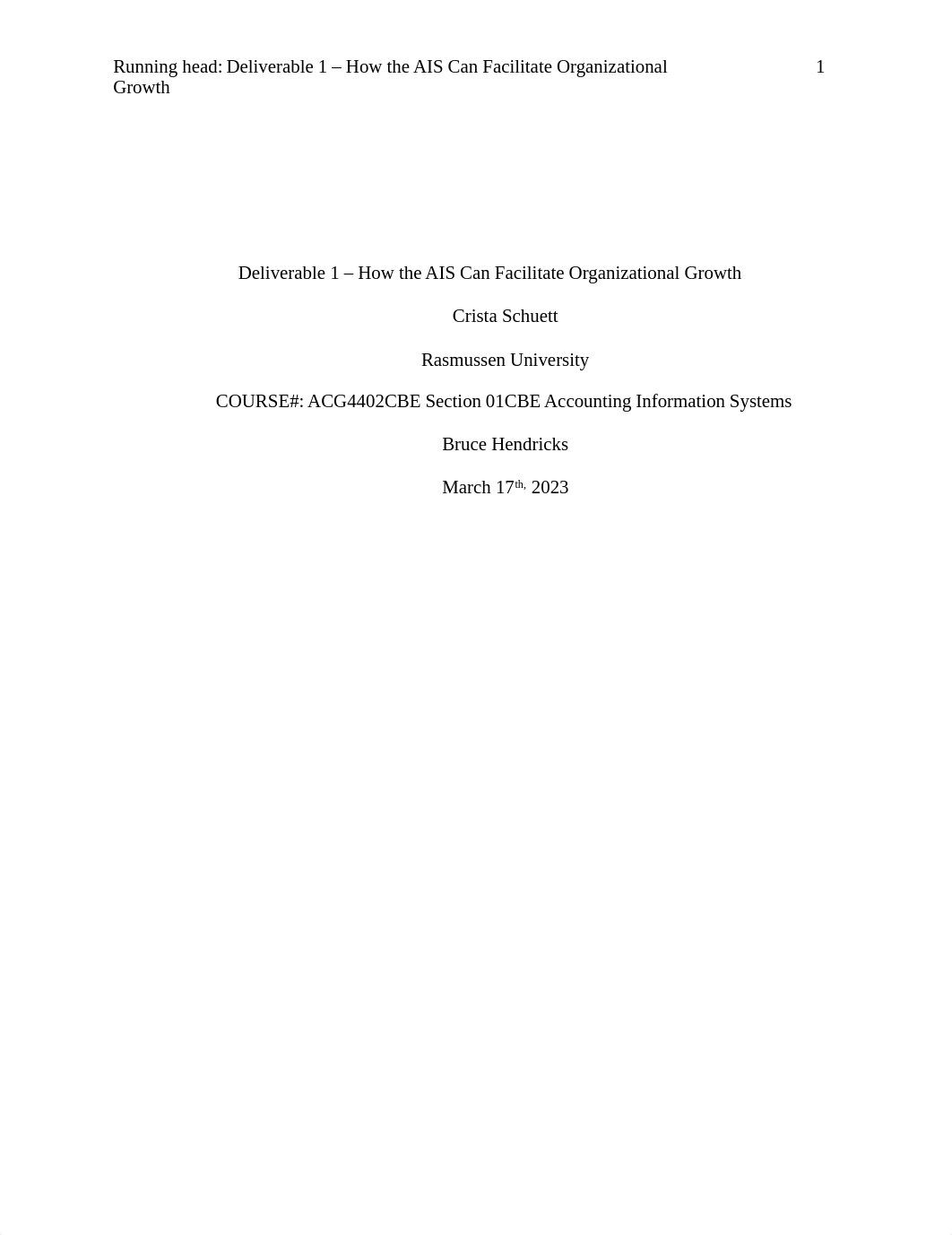 Deliverable 1 - How the AIS Can Facilitate Organizational Growth.docx_dmk355s0f5o_page1