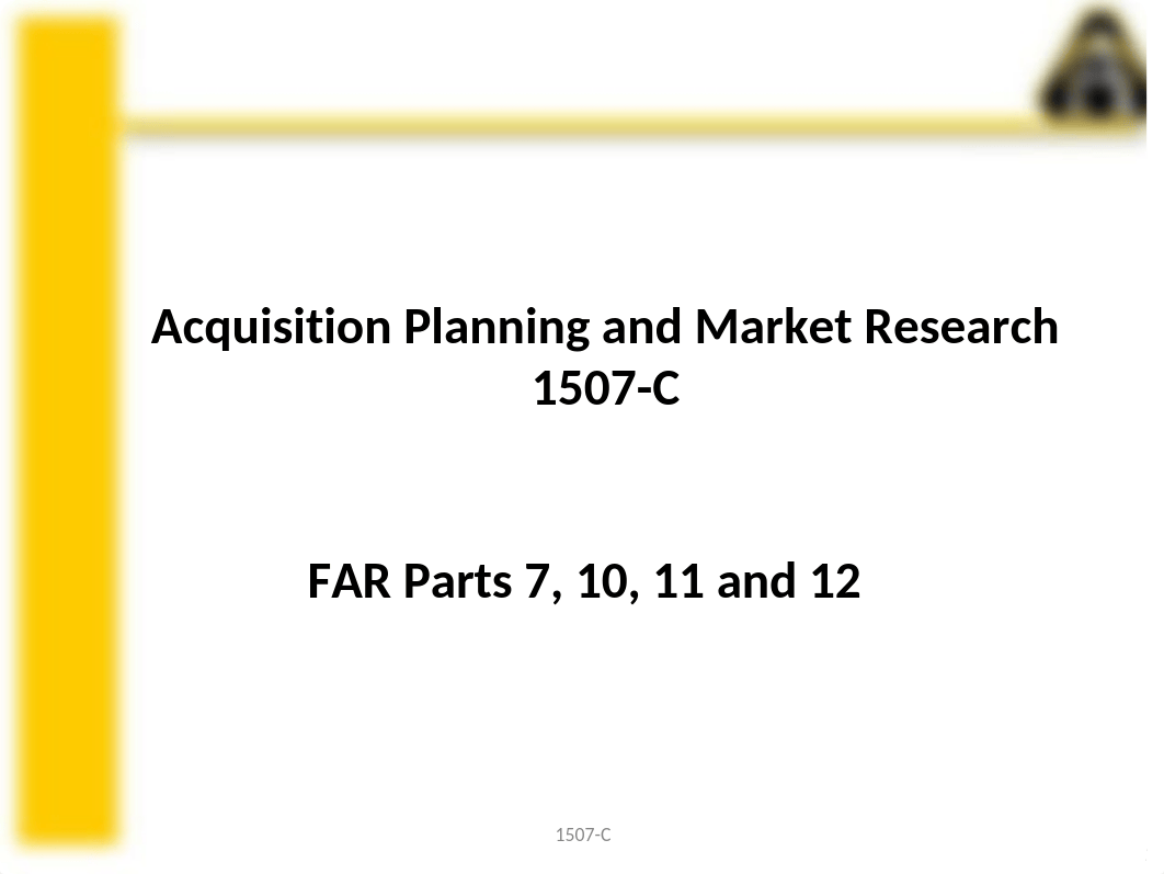 E. 1507-C  Acquisition Planning & Market Research.pptx_dmkk1rxnt90_page1