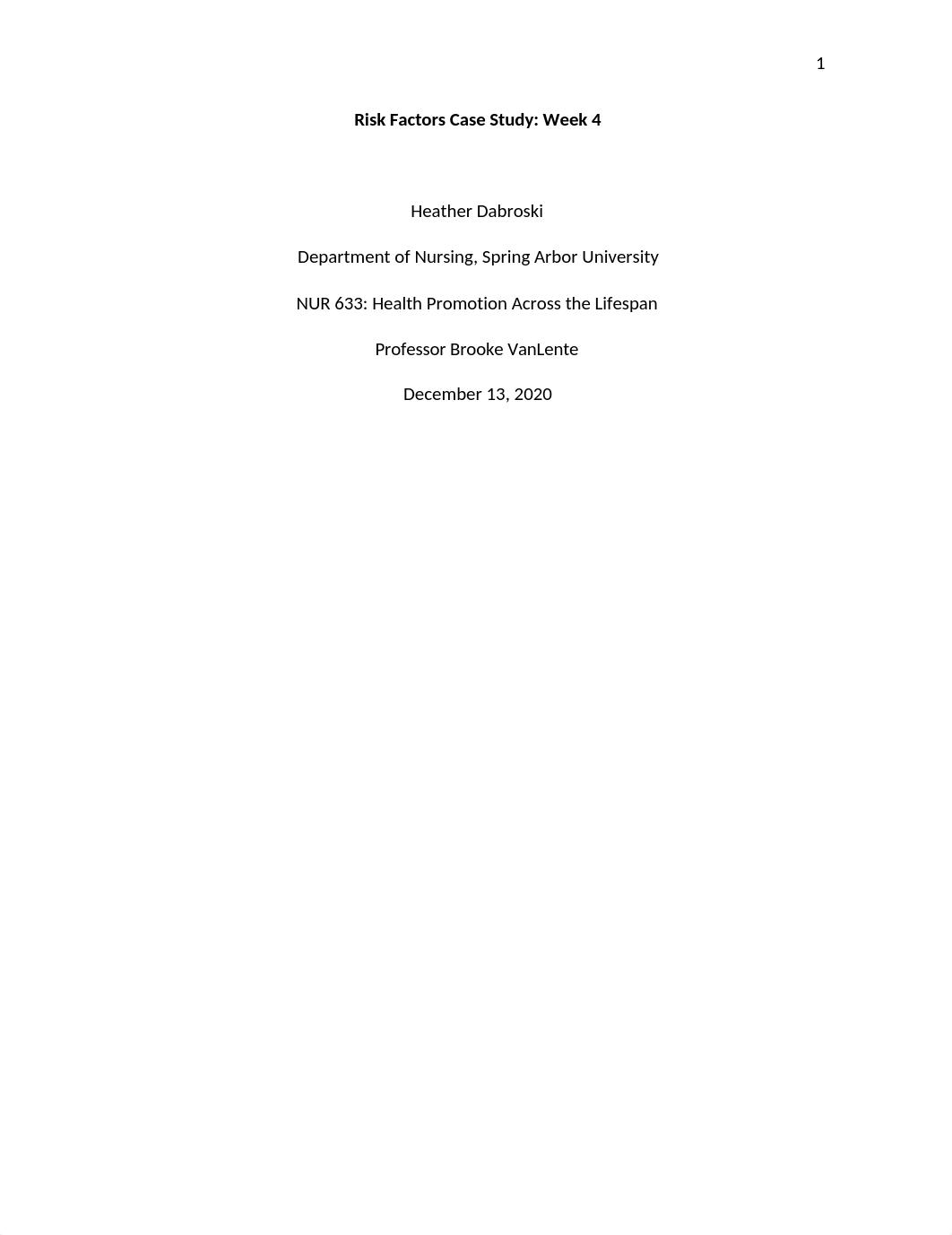 NUR633_Dabroski_H_CaseStudy_RoadBlocksWk4.docx_dmkrlu4fqe8_page1