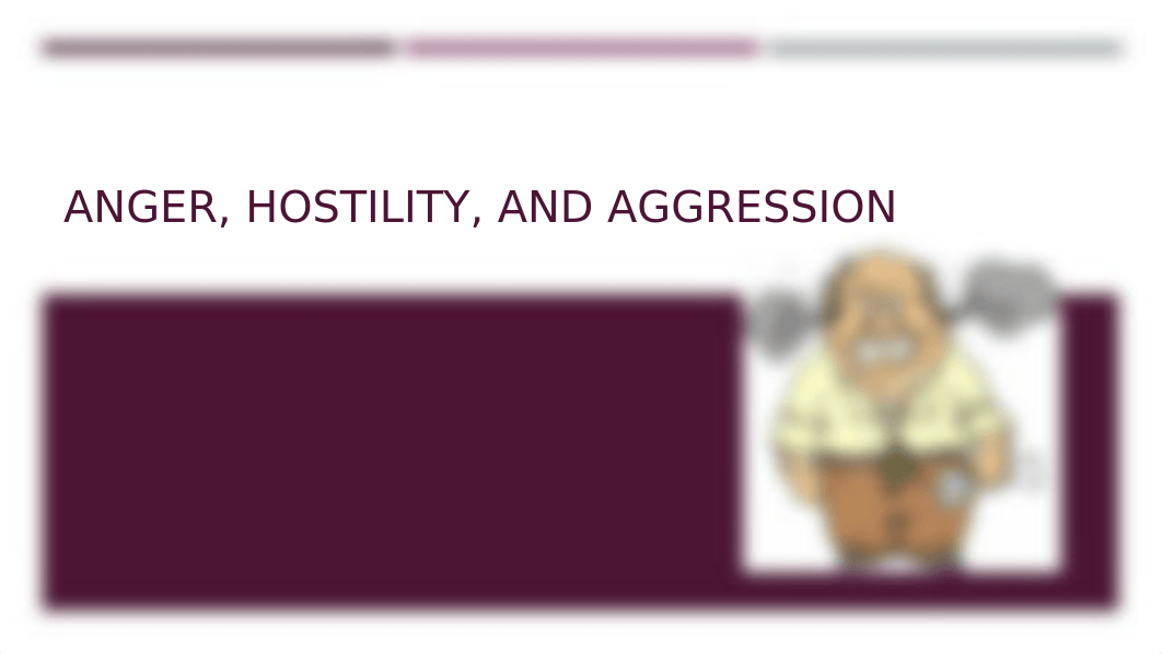 Anger, Aggression PP-student view.pptx_dmlh7tqcjet_page1