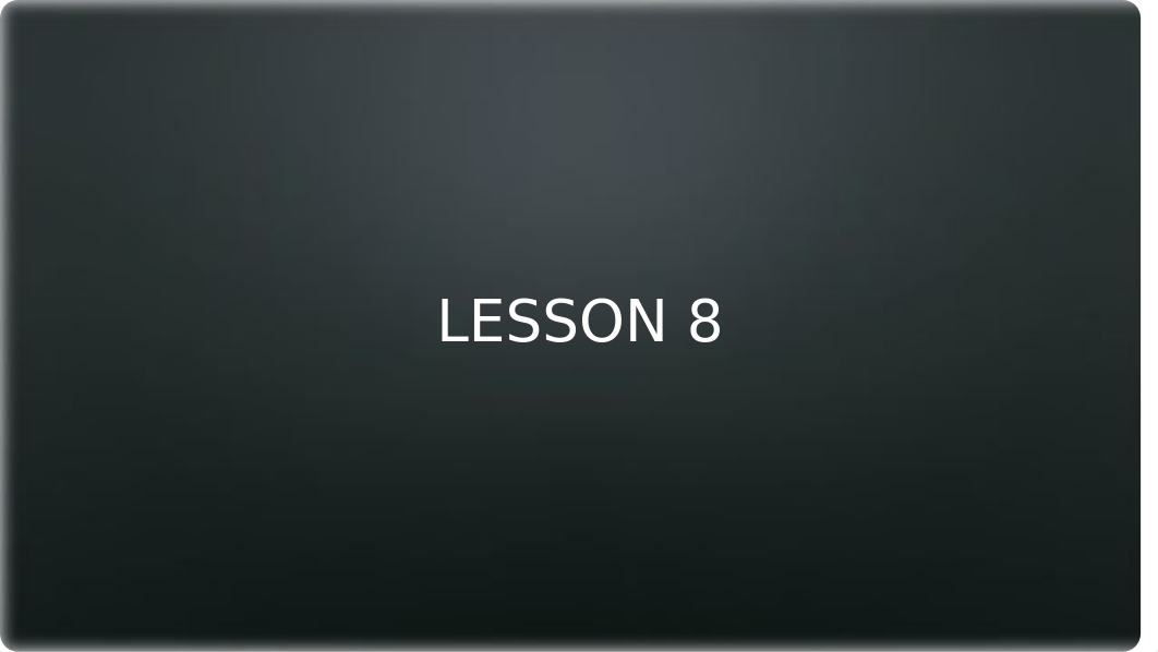 Lesson 8.pptx_dmlol9lchy2_page1