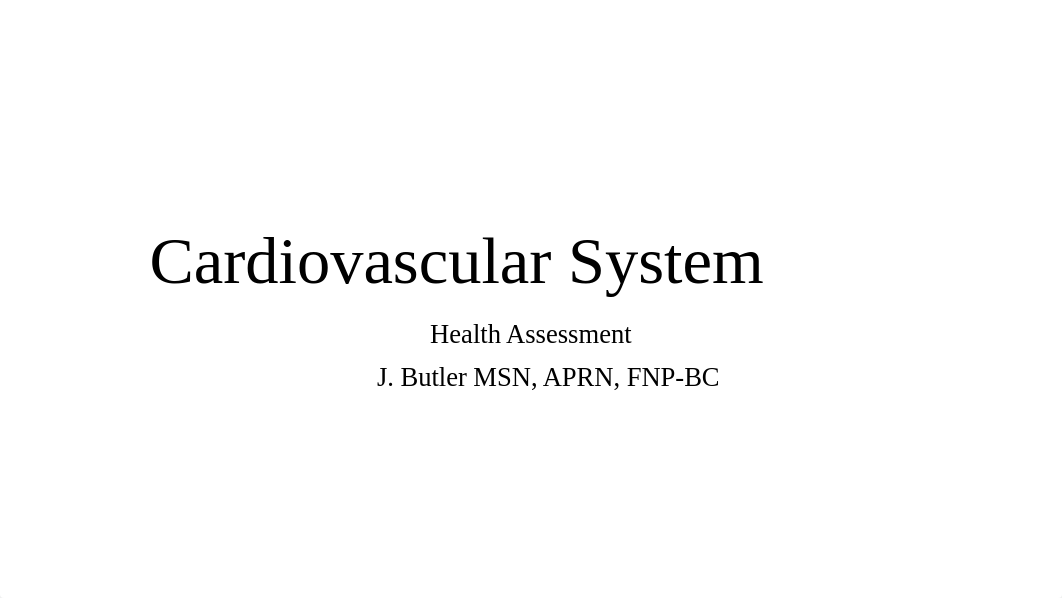 Cardiovascular System  - Health Assessment.pptx_dmlq4sxr968_page1