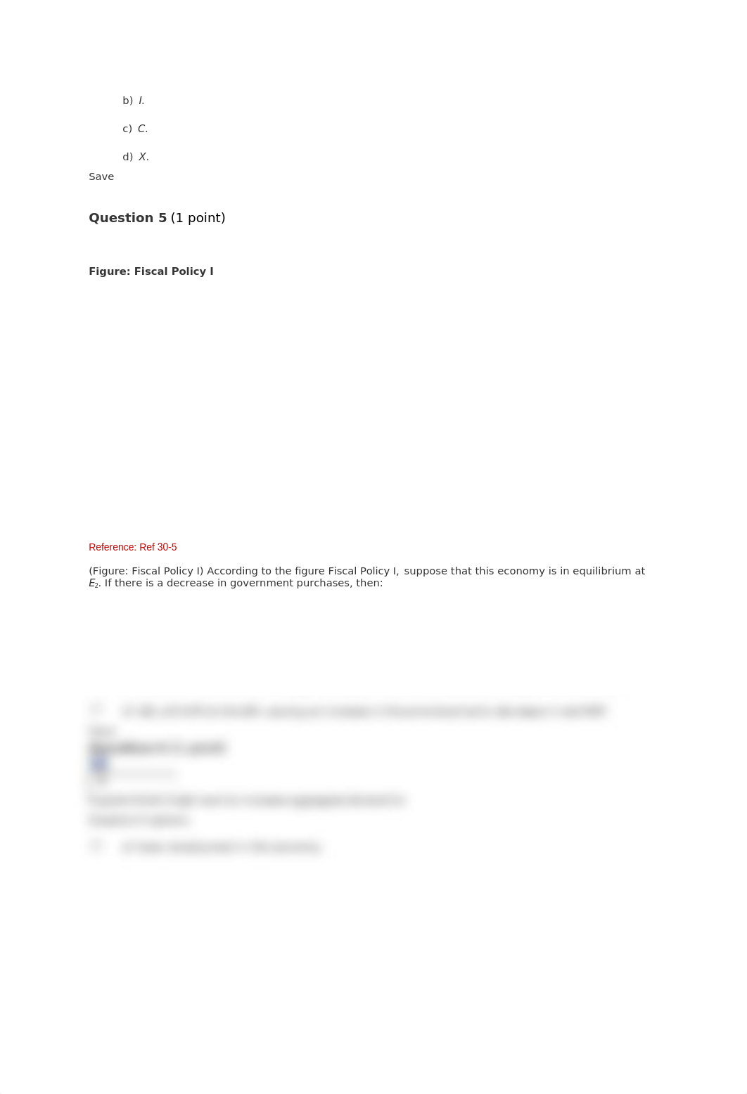 Question 1 (1 point)
1
Government payments to households for which no_dmmim15vhun_page2