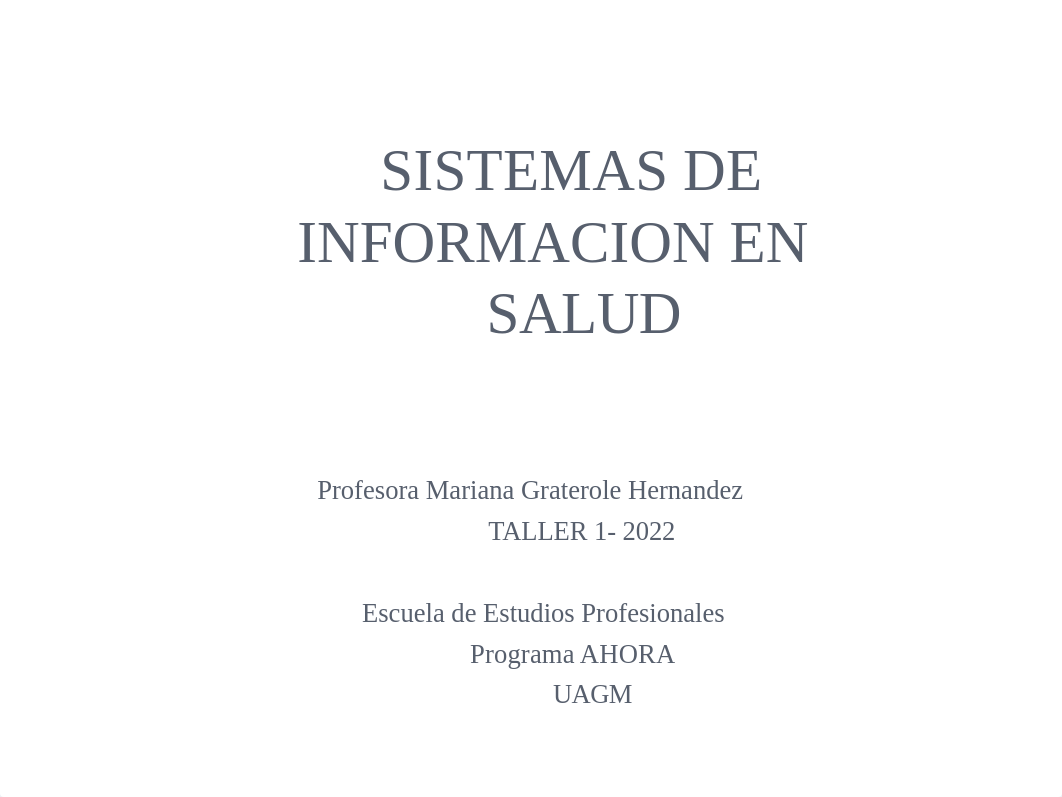 TALLER 1-HESM 410-Mariana Graterole Hernandez.pptx_dmmsalv3nt3_page1