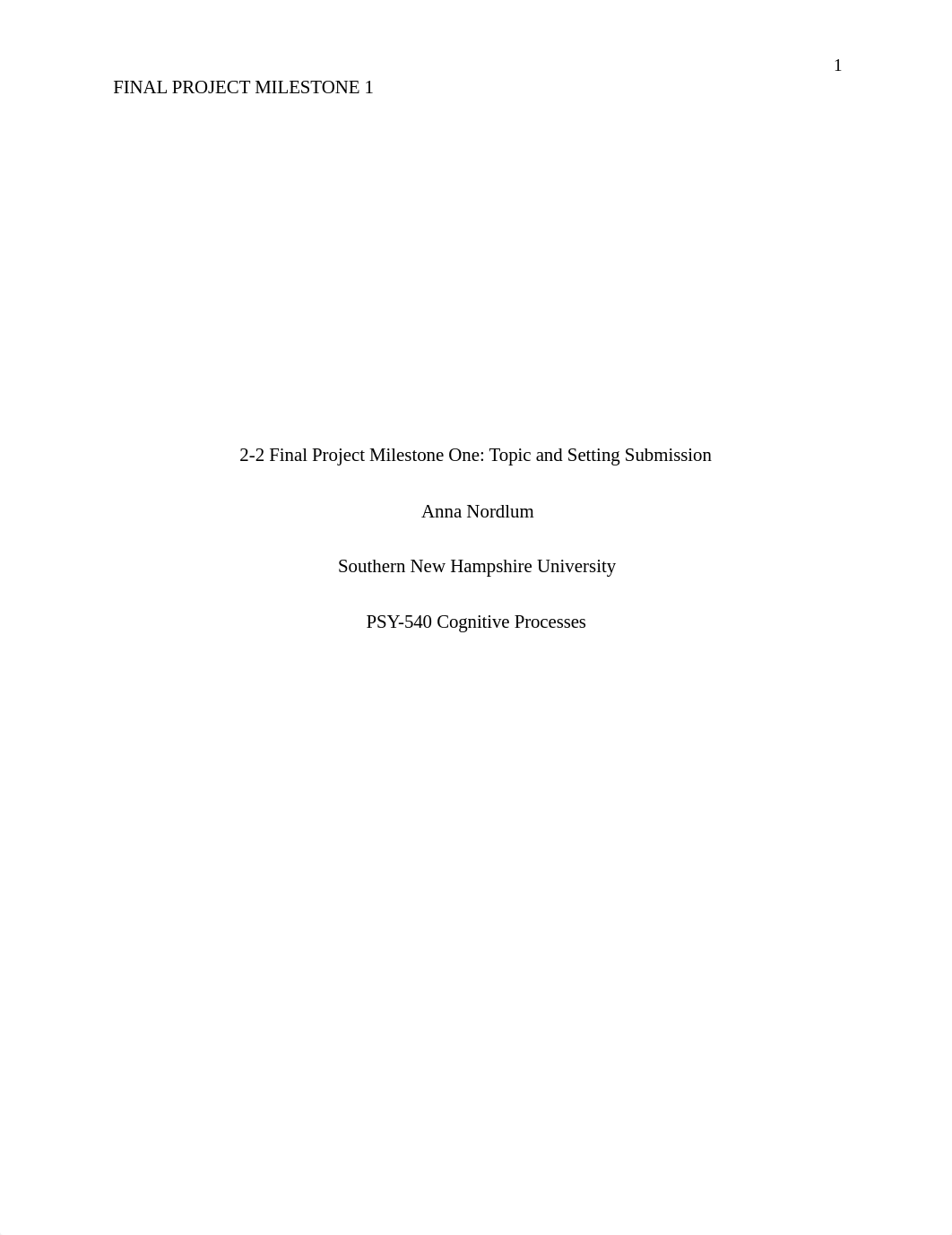 2-2 Final Project Milestone One Topic and Setting Submission.docx_dmnaskoj2c0_page1