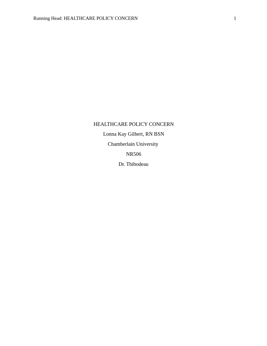 HEALTHCARE POLICY CONCERN Paper Week 2 NR506.docx_dmngz3fb3tv_page1