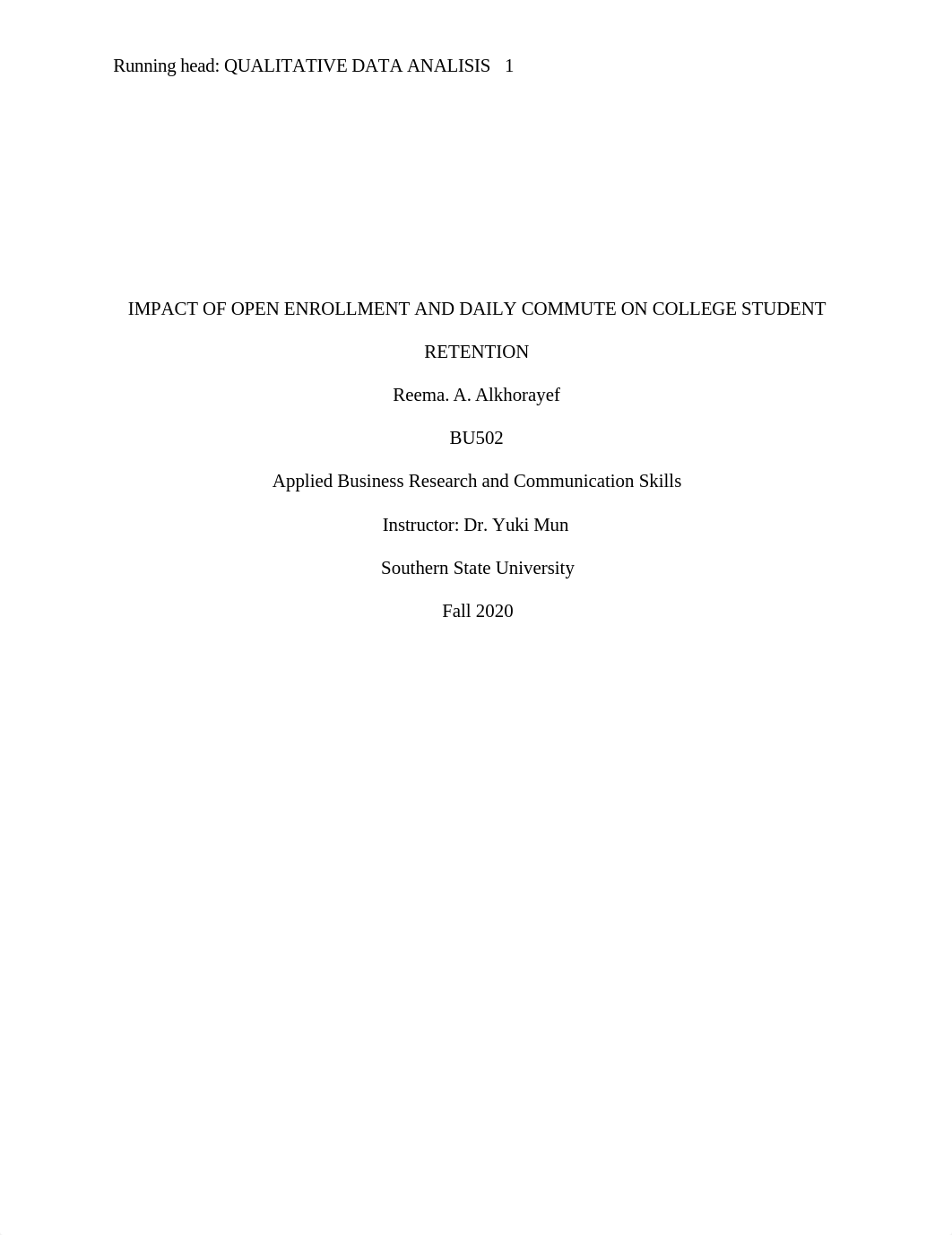 IMPACT-OF-OPEN-ENROLLMENT-AND-DAILY-COMMUTE-ON-COLLEGE-STUDENT-RETENTION.docx_dmnqmv16izf_page1