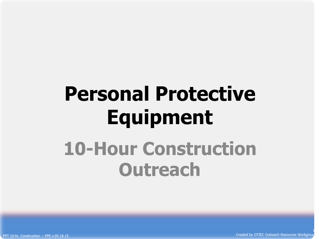 Construction_PPE_PPT Spring 19.pdf_dmns6xpadyu_page1