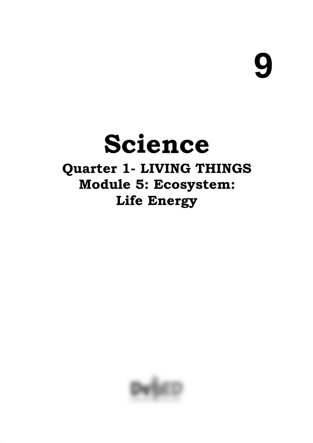 Science 9_Q1_Mod5_Ecosystem Life Energy.pdf_dmo91dpa0nr_page3