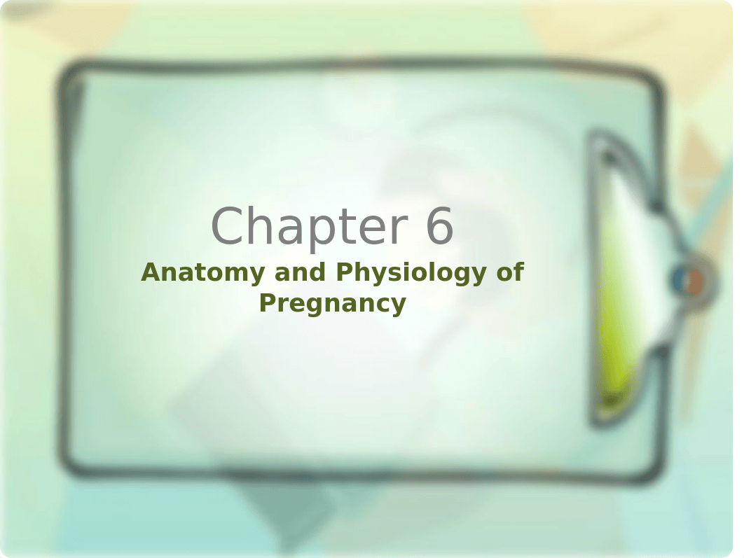 NURS 210 Chapter 6 Anatomy and Physiology of Pregn (2)_dmpc38j5p5r_page1