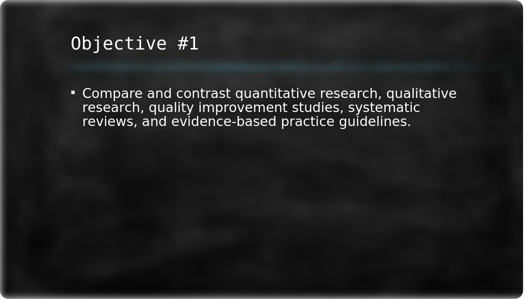 NUR 602 Module 3 Obj 1 Types of Evidence.pptx_dmphr5a4drl_page2