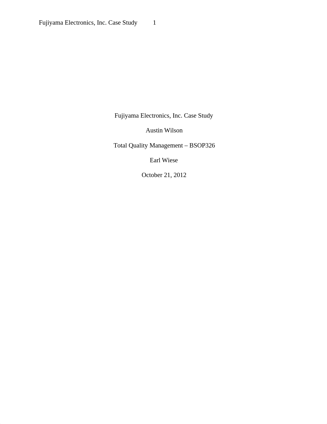 Austin Wilson - Week7- Fujiyama Electronics, Inc. Case Study_dmpu94zdpyn_page1