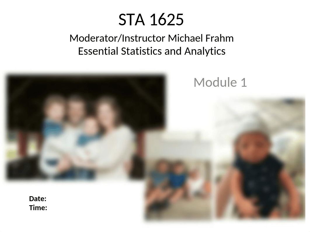 STA 1625- mod01_Live_Classroom_Presentation-3.pptx_dms8k28pxke_page1