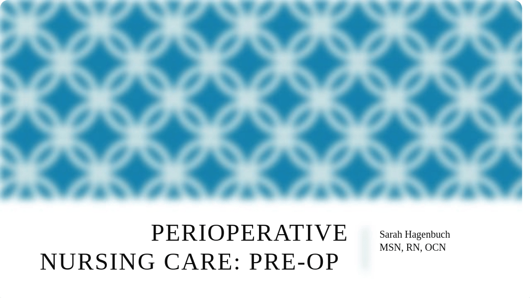 Perioperative Nursing Care.pptx_dmsd3e7s8ja_page1