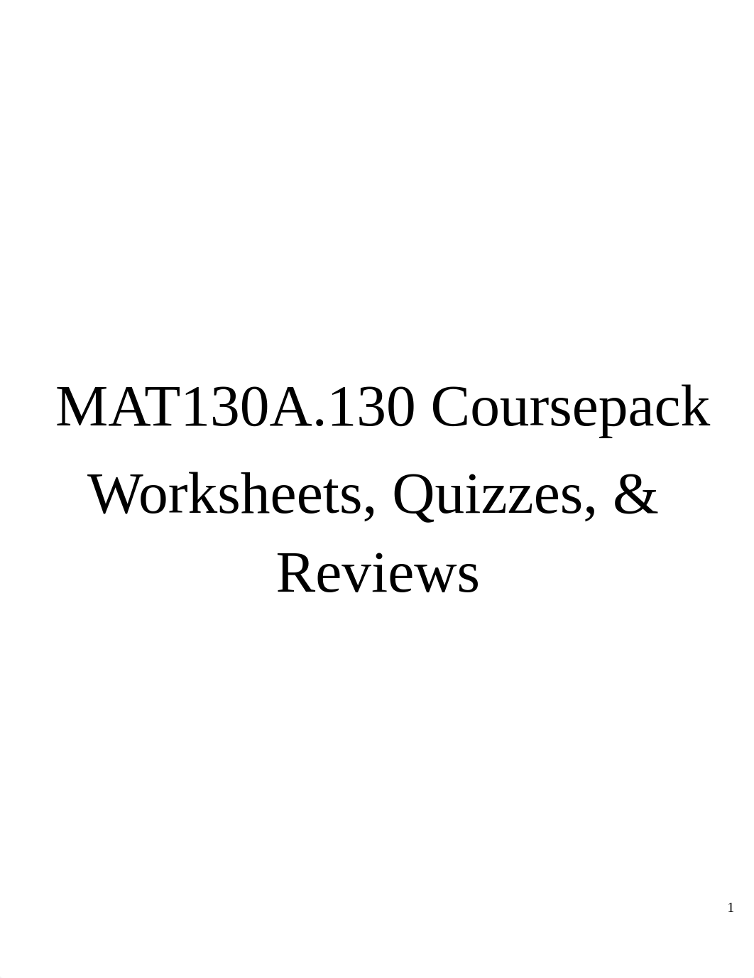 MAT040.130A Coursepack.F2021.pdf_dmtnr7c8kko_page1