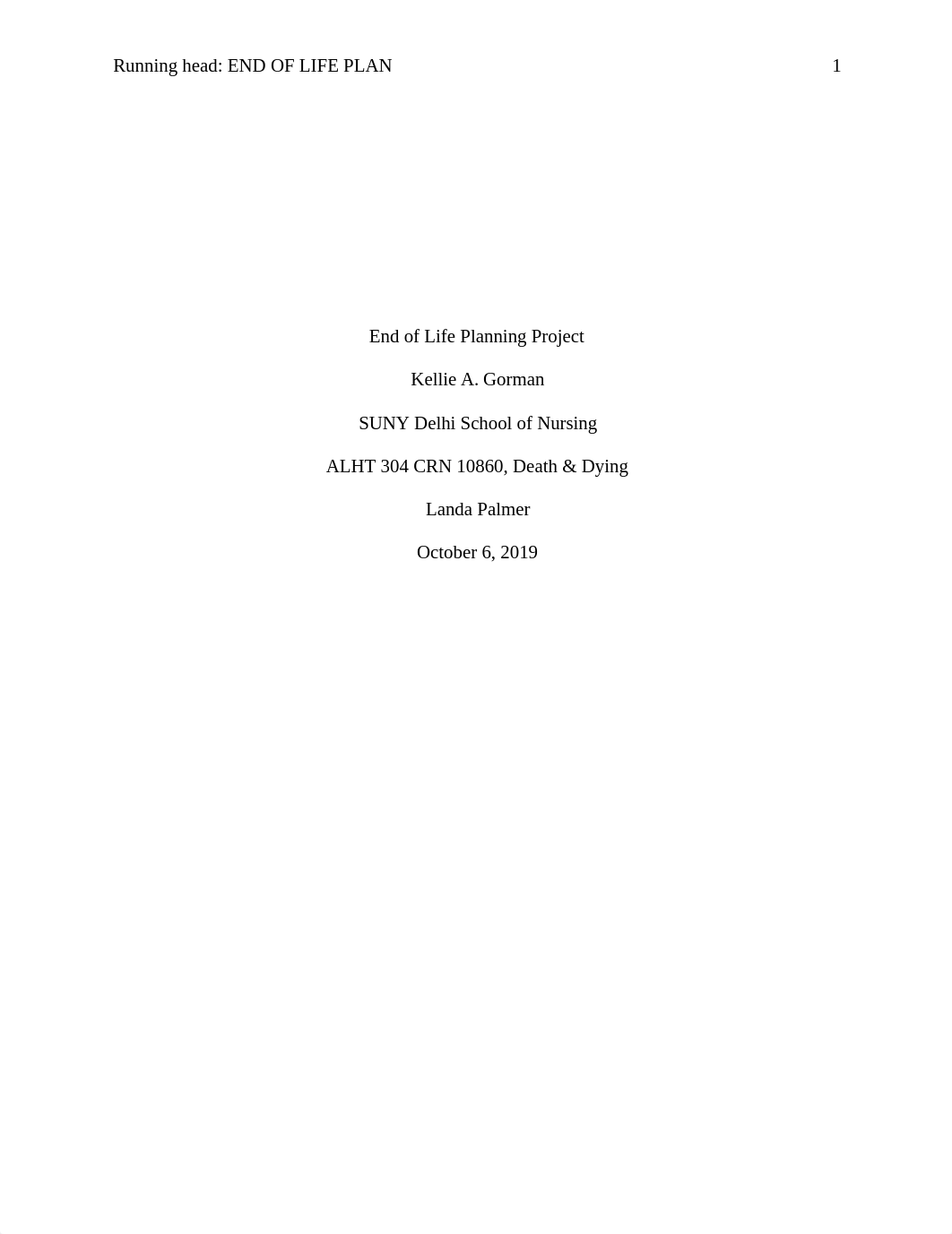 ALHT 304 End of Life Planning Project Gorman.docx_dmtv2861an7_page1