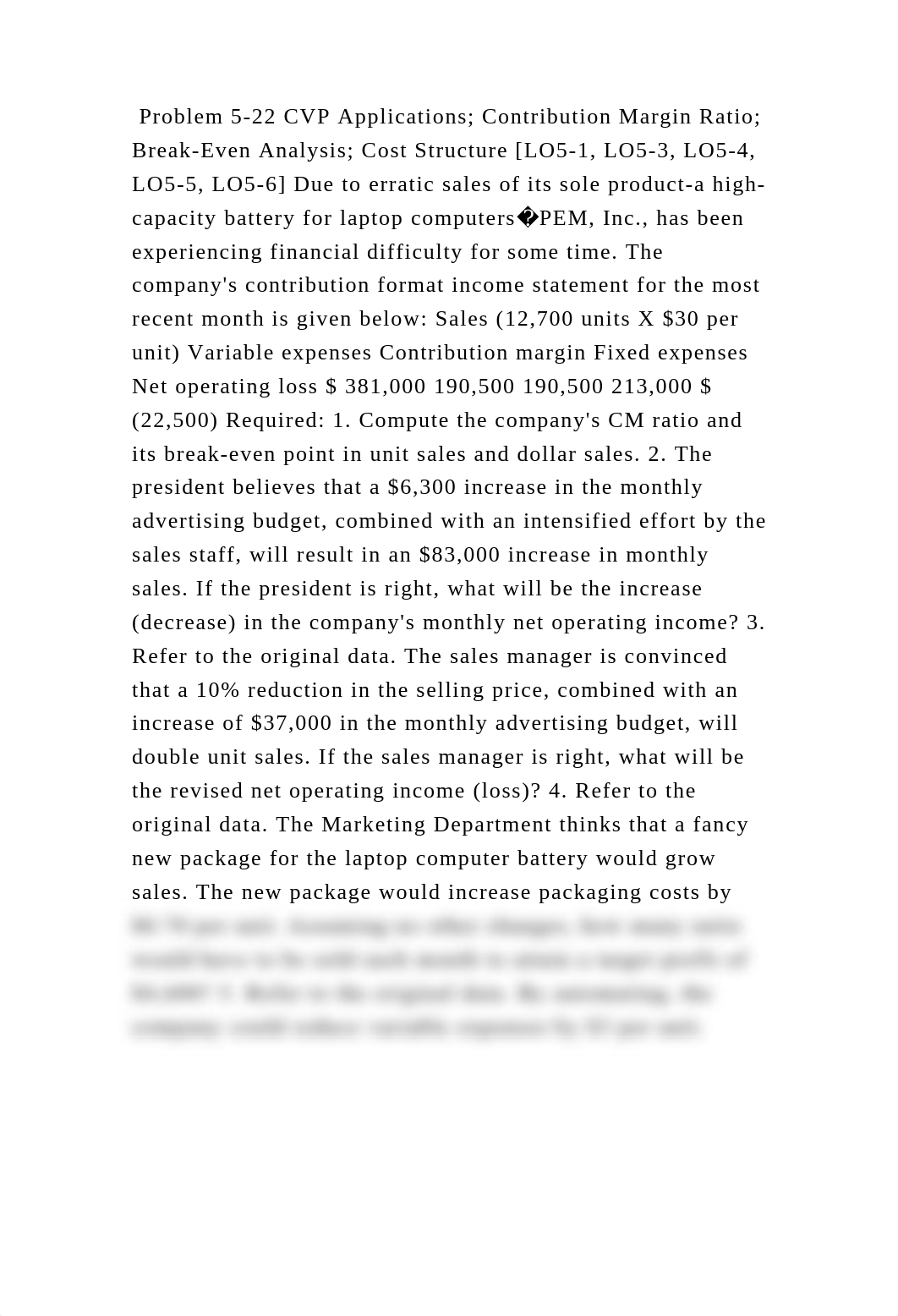 Problem 5-22 CVP Applications; Contribution Margin Ratio; Break-Even .docx_dmukty89p11_page2