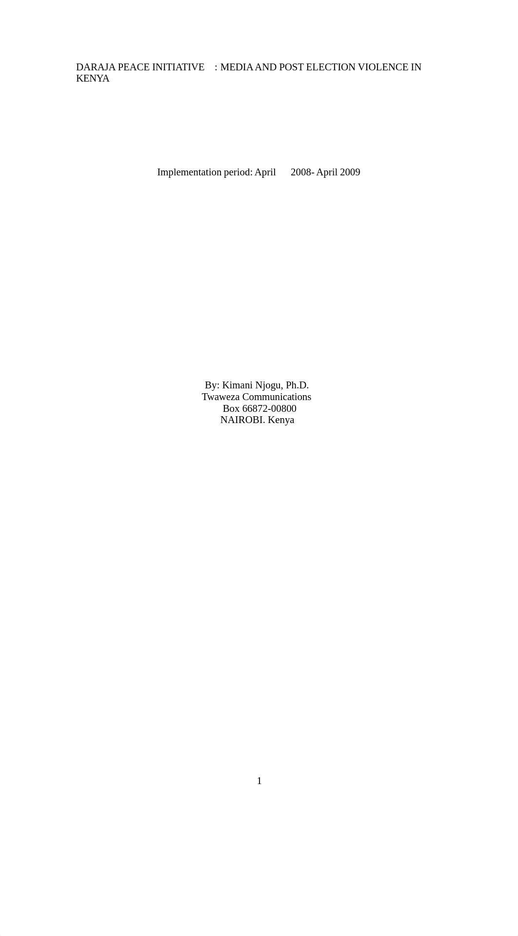 MEDIA AND POST ELECTION VIOLENCE IN KENYA April 2008 Proposal_dmuuh6cdie6_page1