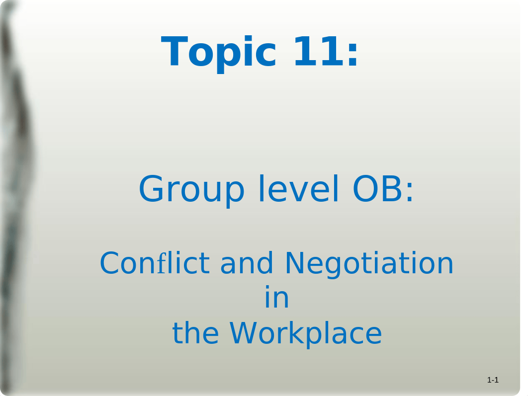 Topic 11 Conflict & Negotiation in the workplace.ppt_dmvbw2mjxao_page1