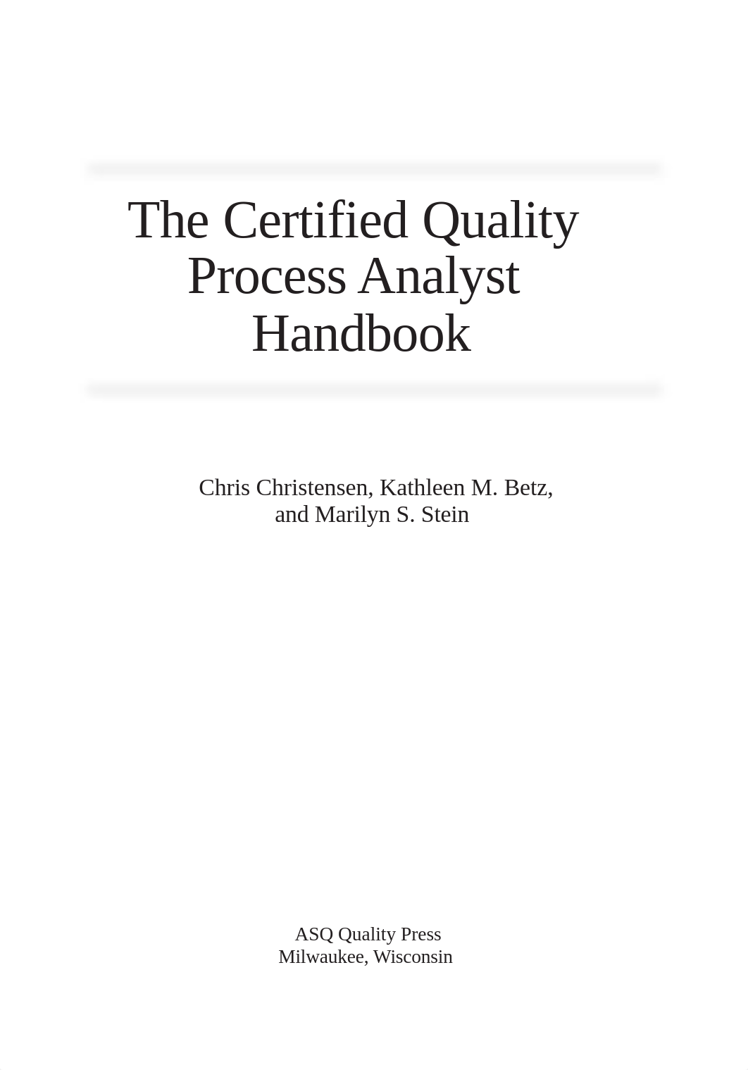 The Certified Quality Process Analyst Handbook.pdf_dmw5ht2if5n_page3