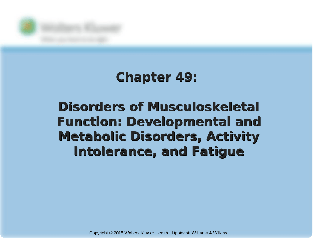 Chapter 49 - Musc. - Developmental and Metabolic.pptx_dmx7dee4enw_page1