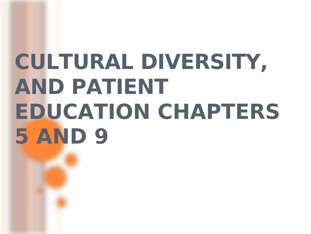 Cultural Diversity, and Patient Education Chapters 5.pptx_dmxoatg5e1p_page1