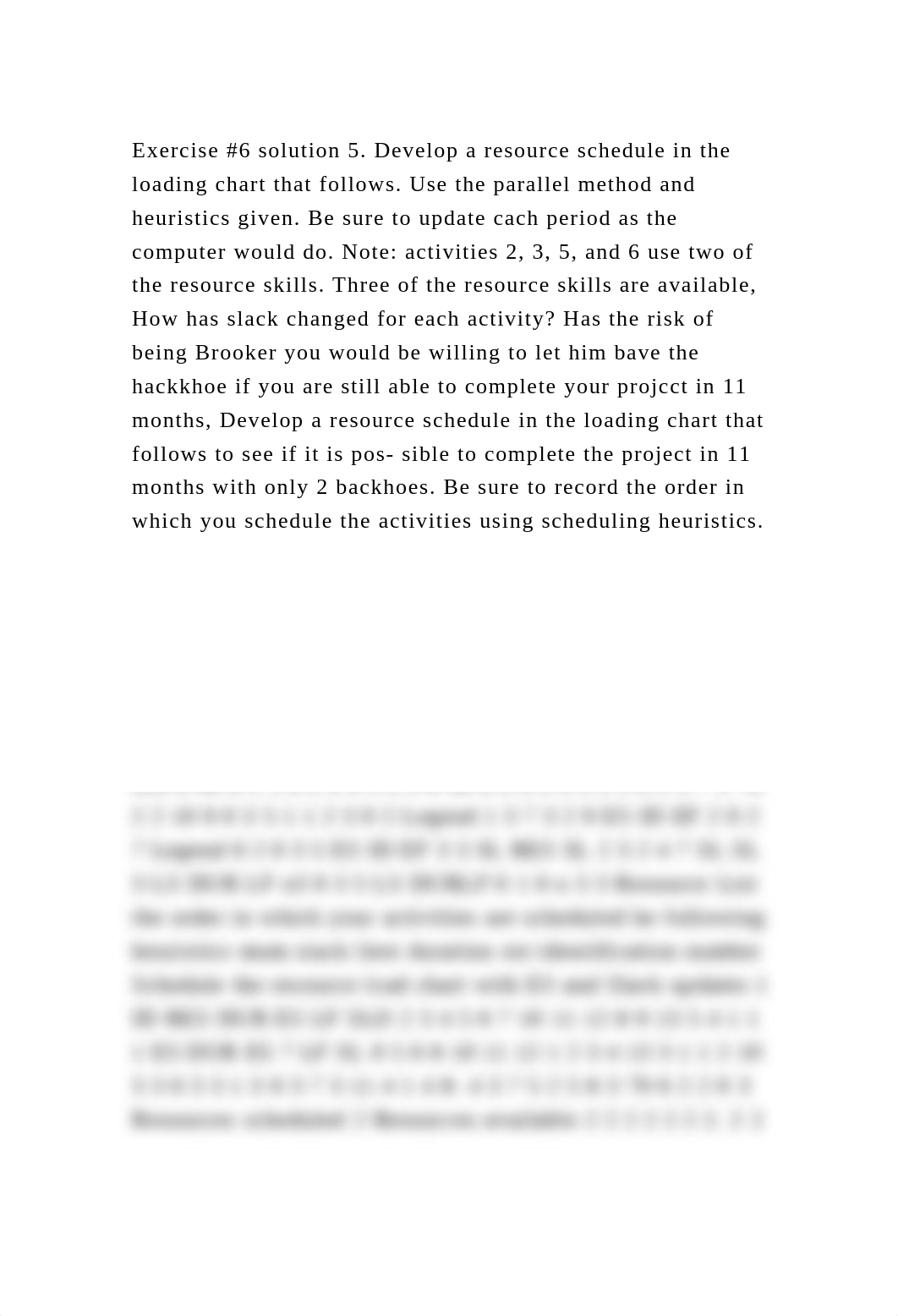 Exercise #6 solution 5. Develop a resource schedule in the loading c.docx_dmylp5obytk_page2