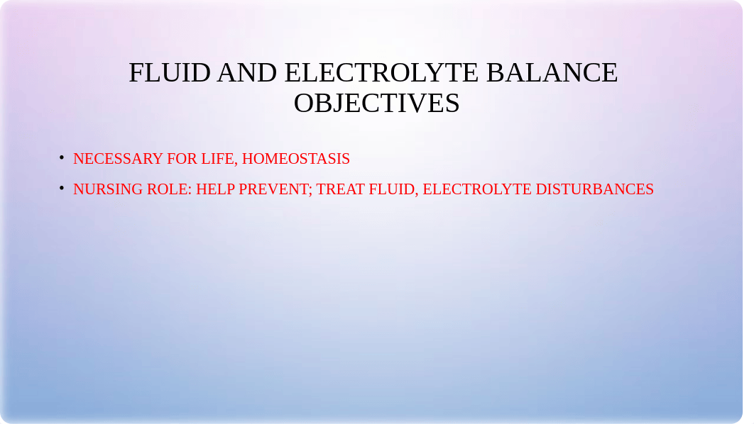 Updated.NSG 170 Fluid and Electrolytes.KM 6.11.19 .pptx_dmzlvk4p29g_page2