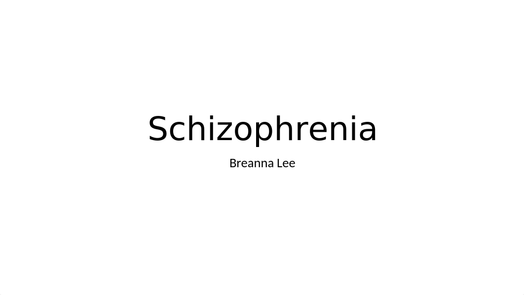 schizophrenia powerpoint..pptx_dn10ldkuuxa_page1