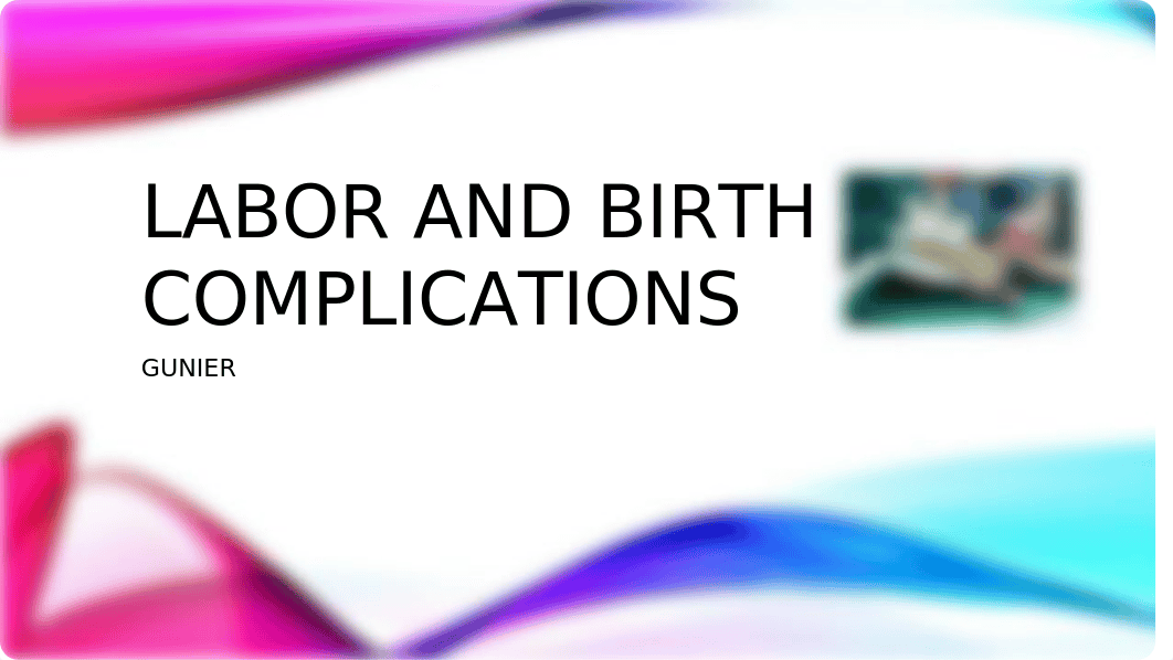 LABOR AND BIRTH COMPLICATIONS FALL16_dn26evarw7u_page1