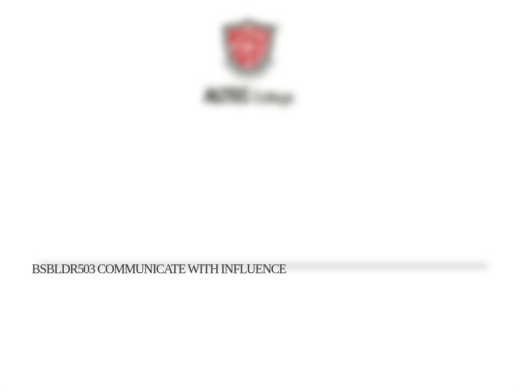 BSBLDR503 Communicate with influence.pptx_dn2n8ic3yiw_page1