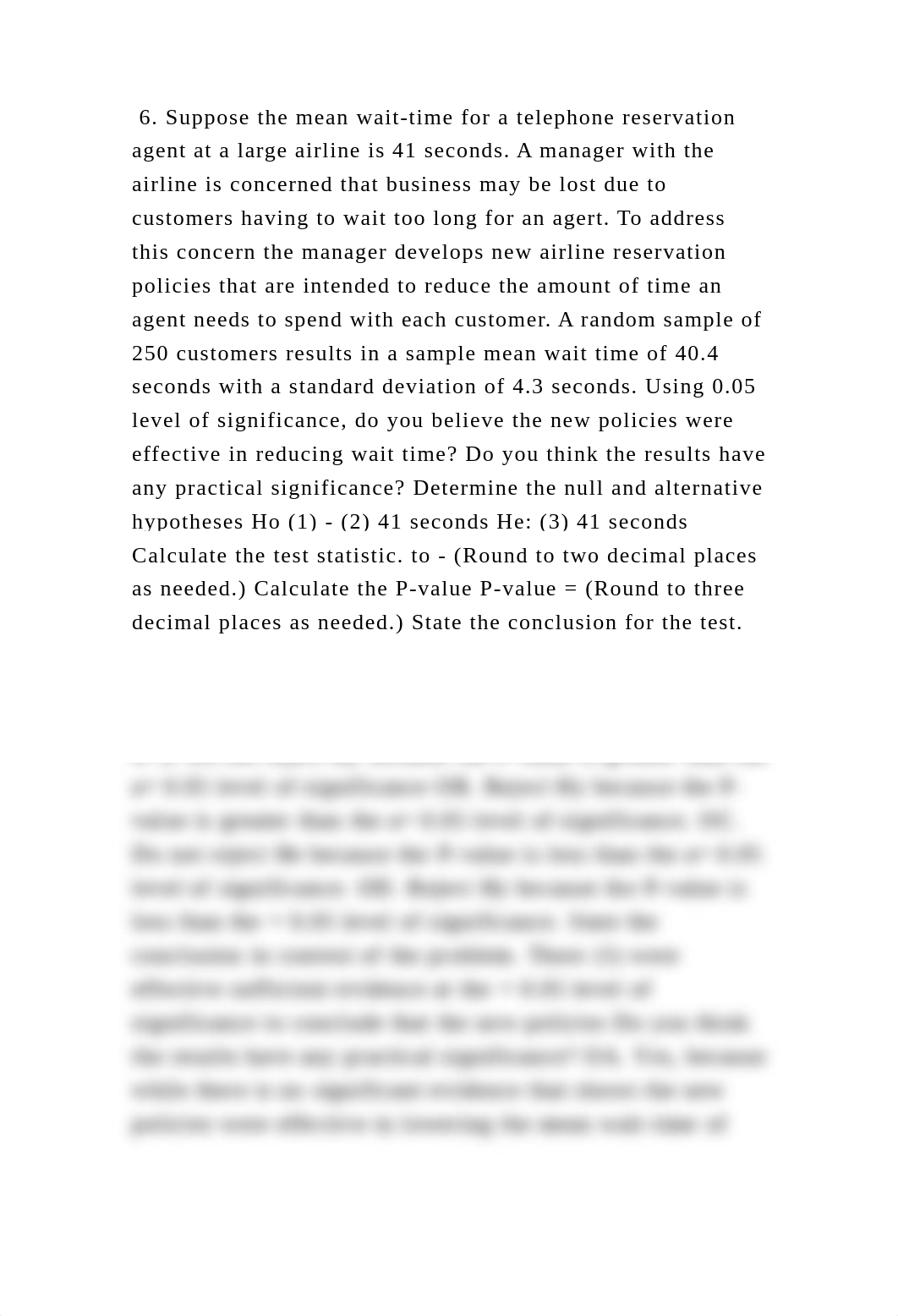 6. Suppose the mean wait-time for a telephone reservation agent at a .docx_dn31zf0205j_page2