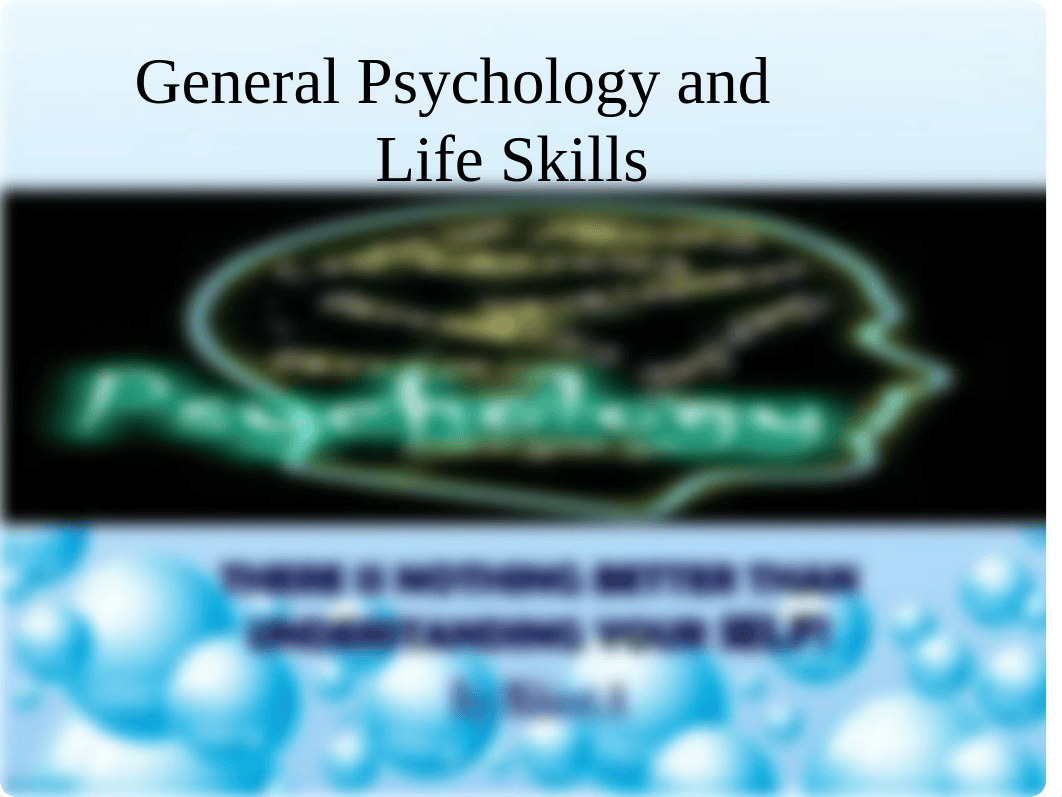 Chapter 1 - General Psychology and Life Skills.ppt_dn3liqygz8n_page1