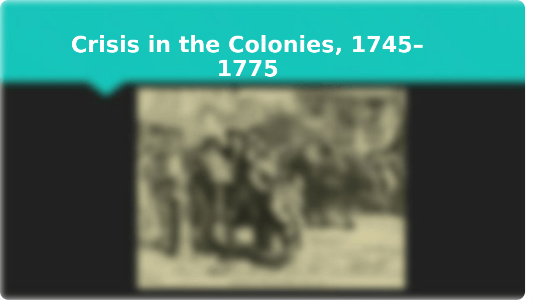 1 Crisis in the Colonies, 1745-1775.pptx_dn3mg4636pp_page1