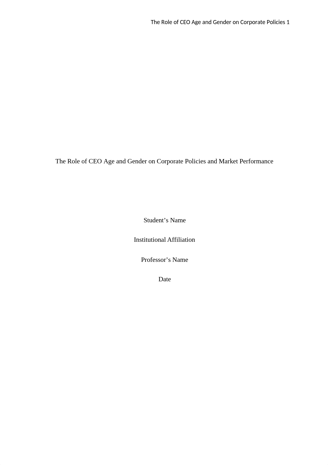 The Role of CEO Age and Gender on Corporate Policies and Market Performance.docx_dn46qr278t3_page1