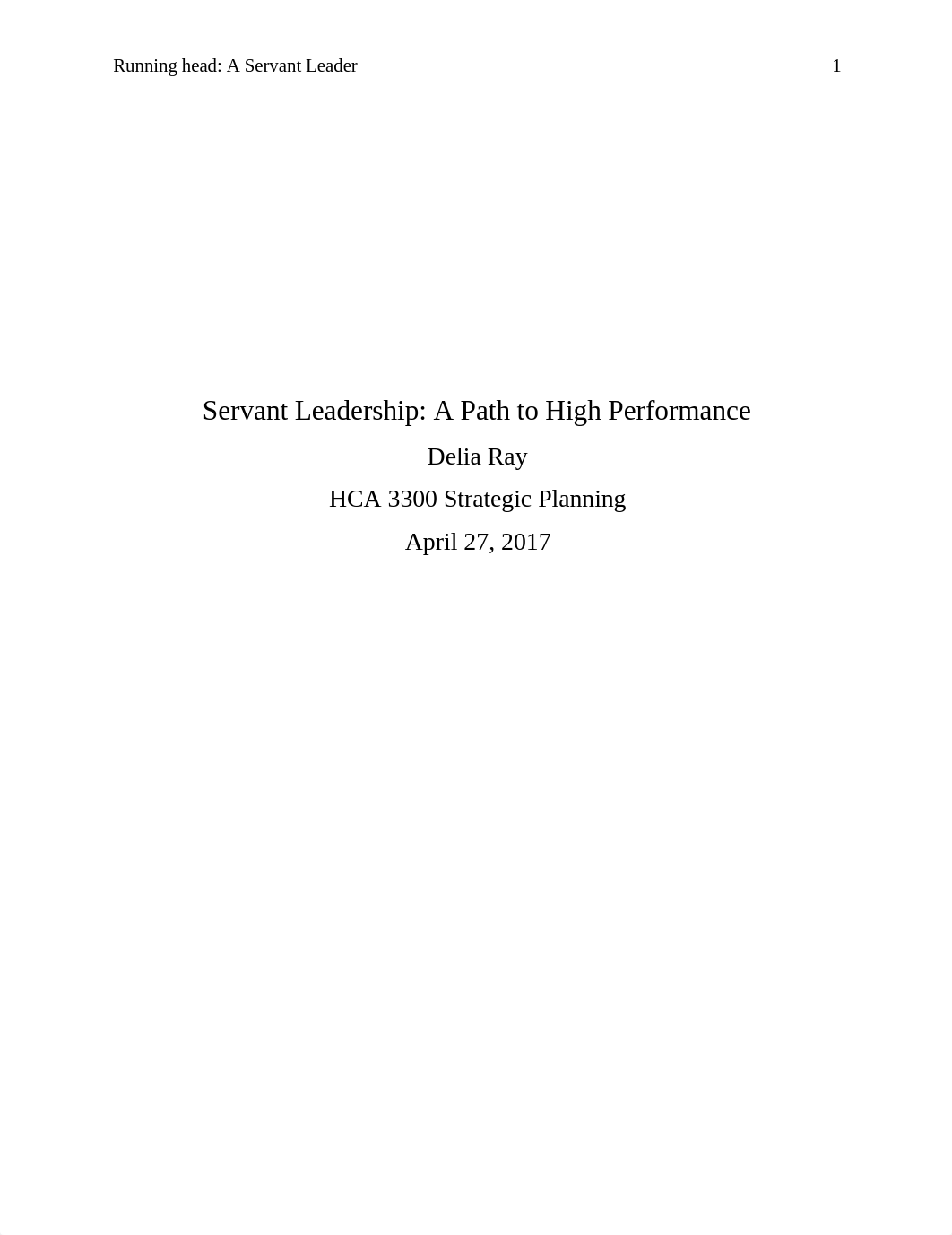 HCA 3300 Research Paper Servant Leadership.docx_dn66sx0nntg_page1