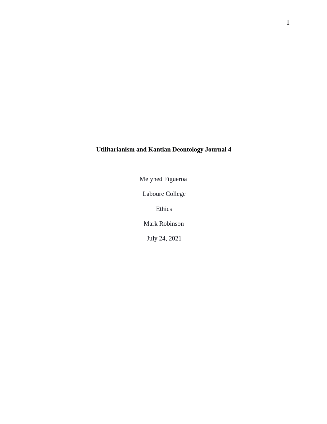 Utilitarianism & Kantian Deontology Journal 4.docx_dn6exw5ne7m_page1