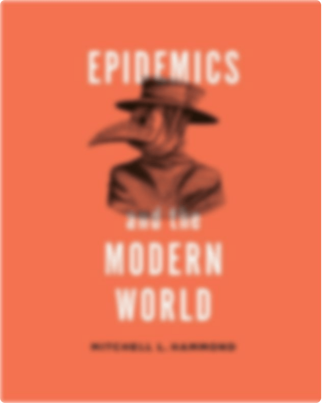 Mitchell L. Hammond - Epidemics and the Modern World (2019).pdf_dn6m9du12dd_page1