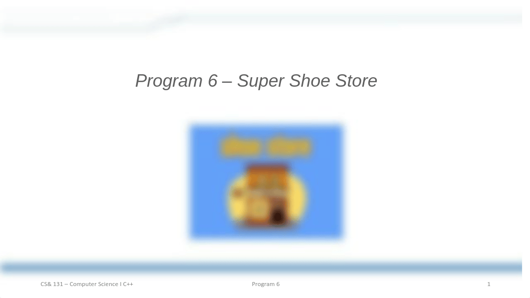 CS131 Week6 Program6 Super Shoe Store.pdf_dn7ekbz0okc_page1