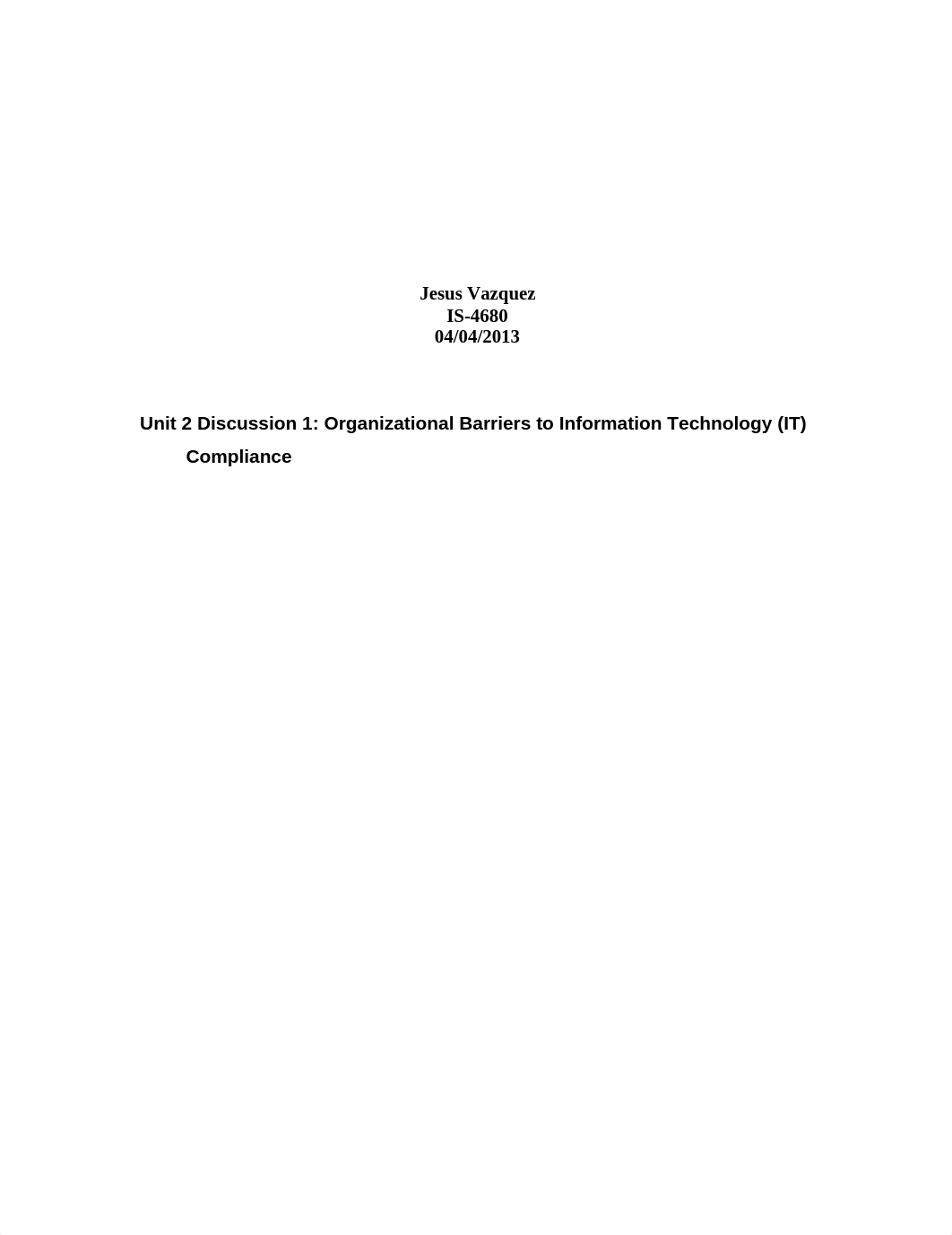 Unit 2 Discussion 1 Organizational Barriers to Information Technology (IT) Compliance_dn7kgimv6wq_page1